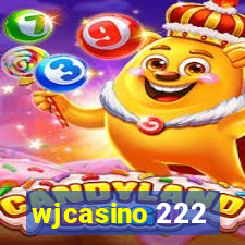 wjcasino 222